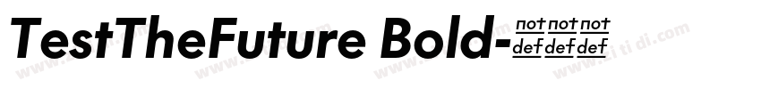 TestTheFuture Bold字体转换